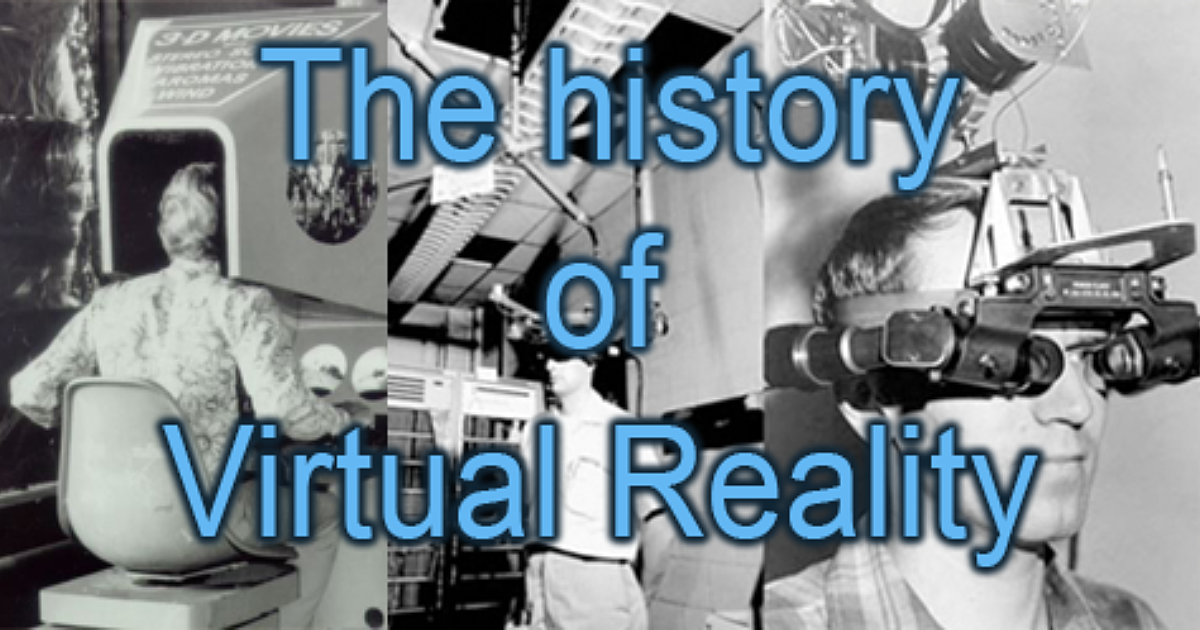 The History of Virtual Reality SignalWire