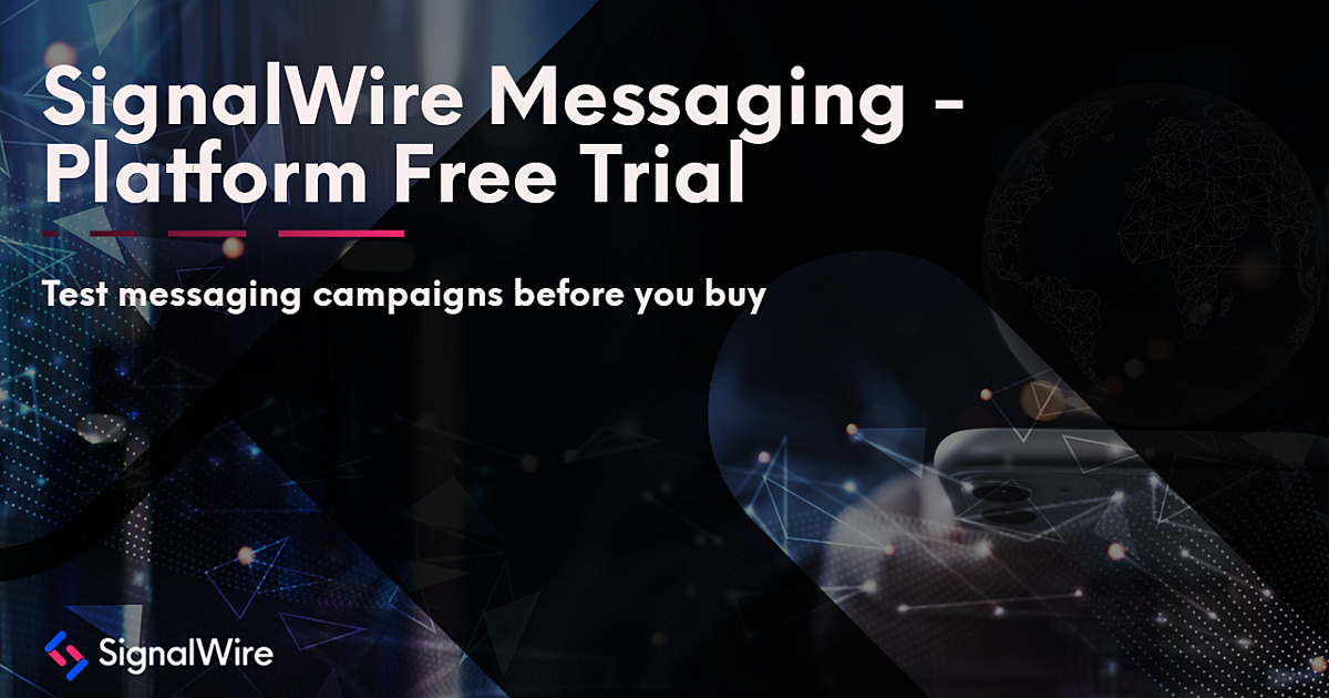 Experience the Power of SignalWire Messaging with… SignalWire